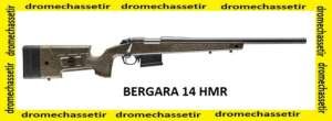 Carabine a verrou Bergara 14 HMR , canon 61cm lourd, cal 308 winchester