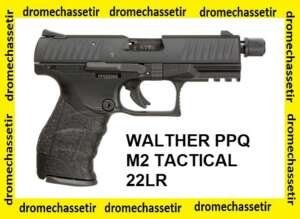 Pistolet Walther PPQ M2 Tactical , cal 22 lr, canon filetée, noir
